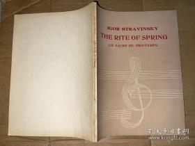 春之祭 音乐总谱 IGOR STRA VINSKY THE RITE OF SPRING （LE SACRE DU PRINTEMPS）