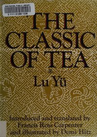【提供资料信息服务】  The Classic of Tea:Origins and Rituals  茶经：起源与仪式（英文版）1974年
