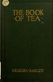 【提供资料信息服务】 the book of teas 茶之书（英文版）1912年