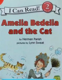 Amelia Bedelia and the Cat (I Can Read, Level 2)[阿米莉亚·贝迪莉亚和猫咪]