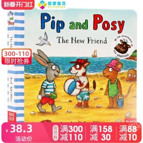 英文原版绘本 Pip and Posy: The New Friend 纸板书 波西和皮普 新朋友 儿童图画书 Axel Scheffler