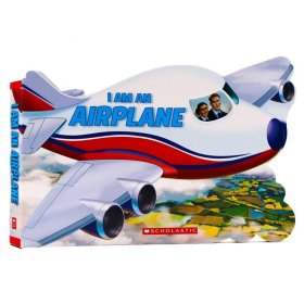 我是飞机 I am an Airplane 英文原版绘本 飞机纸板造型书 玩具书 低幼儿童英语启蒙认知绘本图画书 学乐Scholastic出品亲子互动