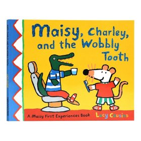 小鼠波波 查理和摇摇晃晃的牙齿 英文原版绘本 Charley and the Wobbly Tooth 幼儿启蒙平装图画书 Lucy Cousins路西卡森作品 平装