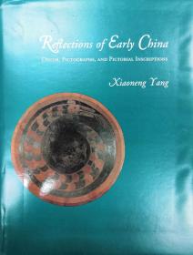 早期中国的思考 杨晓能 Reflections of Early China  Xiaoneng Yang【硬精装 正版图书 现货寄送】222五
