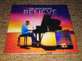 【加】唯美新世纪轻音乐钢琴家 Jim Brickman 金布来克曼 Believe 原版cd未拆封