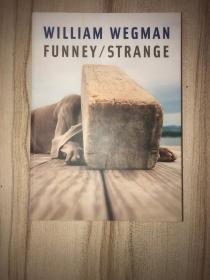 William Wegman: Funney/Strange