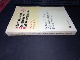 International Congress of Mathematicians Beijing 2002 August 20-28 --Abstracts of Short Communications and Poster Sessions