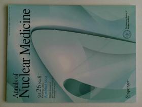 Annals of Nuclear Medicine 核医学年鉴 2012/10 VOL.26 NO.8 学术外文杂志