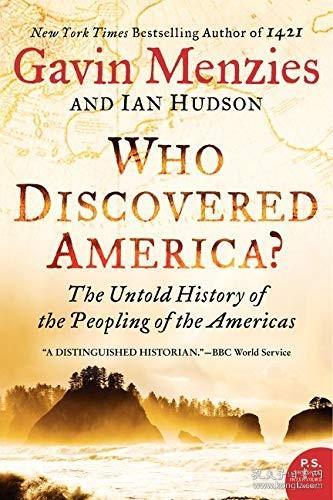 WhoDiscoveredAmerica:TheUntoldHistoryofthePeoplingoftheAmericas