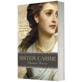 嘉莉妹妹 英文原版 Sister Carrie 经典文学书籍 Signet Classics 西奥多德莱塞 二十世纪百佳英文小说之一
