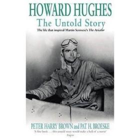 Howard Hughes The Untold Story  霍华德·休斯传 英文原版