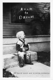 Room to Dream David Lynch Canongate Books 梦室 大卫林奇：做梦的房间（传记）英文原版  豆瓣推荐