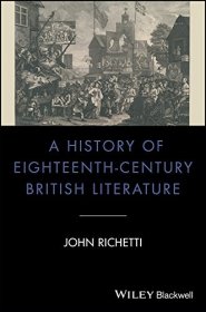 A History Of Eighteenth-Century British Literature 十八世纪英国文学史 英文原版 世界现当代文学