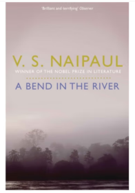 大河湾 英文原版A Bend in the River，V. S. Naipaul