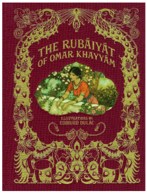 The Rubaiyat of Omar Khayyam