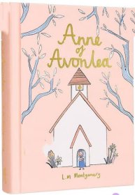 经典小说收藏版系列 Wordsworth Collectors Anne of Avonlea 少女安妮 英文原版 蒙哥马利 绿山墙的