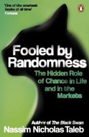 Fooled by randomness随机的致富陷阱 股票基金证券投资理财商业书籍 英文原版