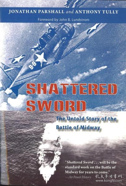 Shattered Sword：The Untold Story of the Battle of Midway