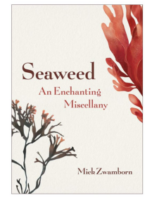 Seaweed an Enchanting Miscellany 海藻 迷人的杂集 英文原版