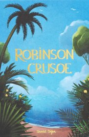 Wordsworth Collectors Editions Robinson Crusoe经典小说收藏版系列 丹尼尔 笛福 鲁滨逊漂流记 英文原版