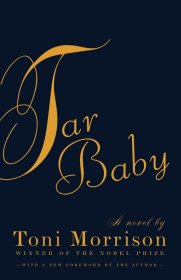 托妮 莫里森 柏油娃娃 英文原版 Tar baby  诺贝尔文学奖 获奖作者