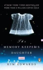 The Memory Keeper's Daughter：A Novel