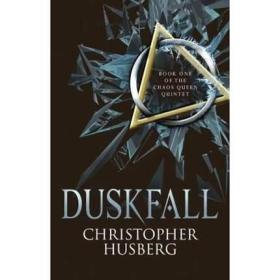 Duskfall (Chaos Queen 1) 英文原版 黄昏（混乱女王＃1） Christopher B. Husberg 奇幻小说