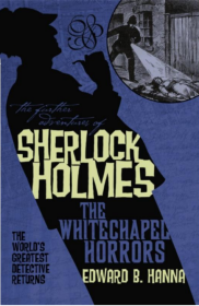 福尔摩斯的新冒险 白教堂谋杀案 英文原版 Sherlock Holmes The Whitechapel Horrors