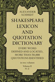 莎士比亚词典 英文原版 Shakespeare Lexicon and Quotation Dict