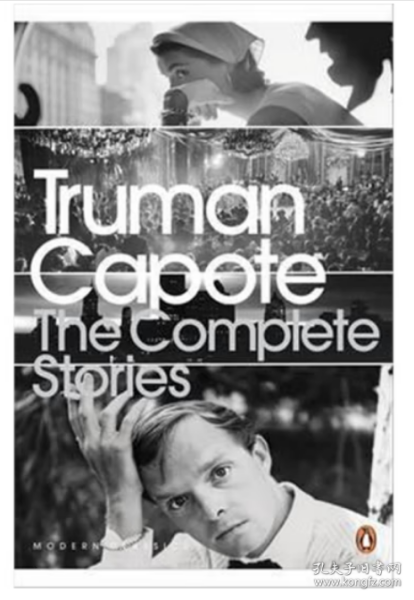 The Complete Stories of Truman Capote：With an Introduction by Reynolds Price