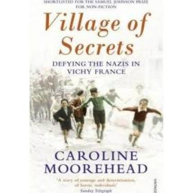 秘密的村庄 英文原版 Village of Secrets:Defying the Nazis in  法国历史