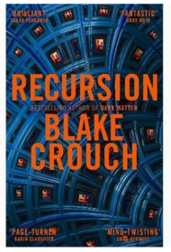 Recursion Blake Crouch 递归 记忆的玩物  英文原版