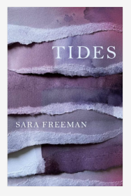 Tides Sara Freeman 萨拉 弗里曼 潮汐 精装 亨菲尔德奖得主新作 英文原版 女性文学