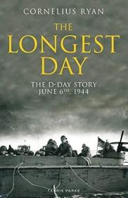 1944年诺曼底登陆 英文原版 The Longest Day Cornelius Ryan 豆瓣推荐，二战史诗三部曲，经典战争史书籍