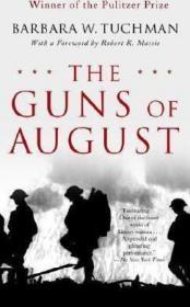 The Guns of August 八月炮火 英文原版