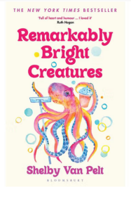 Remarkably Bright Creatures 非常聪明的生物  英文原版 审视过去 寻找未来