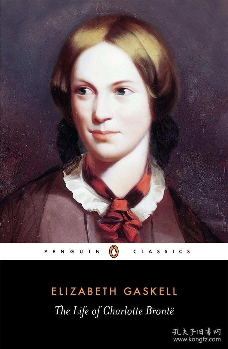The Life of Charlotte Bronte夏洛特勃朗特的生平 历史人物传记女性读本外国经典文学书籍