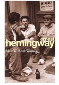 海明威 没有女人的男人 英文原版 Men Without Women 1954诺贝尔文学奖得主