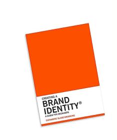 创造品牌认同 英语原版 Creating a Brand Identity