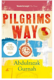 Pilgrims Way 阿卜杜勒拉扎克 古尔纳 朝圣之路 英文原版 2021诺贝尔文学奖得主