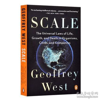 规模：复杂世界的简单法则 英文原版 Scale 复杂系统性科学研究中心前所长 杰弗里·韦斯特Geoffrey West研究成? 王小川、万维钢、尼尔·弗格森