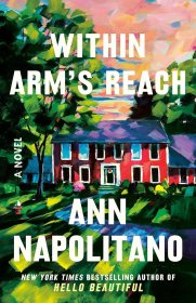 触手可及 英文原版 Within Arms Reach A Novel Ann Napolitano 你好 美丽 作者