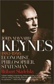 翰梅·纳德·凯恩斯(1883-1946): 经济学家, 哲学家, 政治家 英文原版John