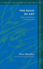 The Rules of Art：Genesis and Structure of the Literary Field