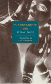 茨威格：变形的陶醉 英文原版 The Post-Office Girl