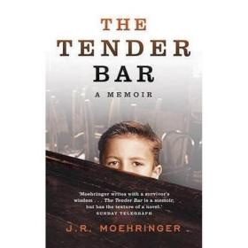 温柔酒吧 The Tender Bar A Memoir 英文原版 人物传记