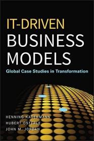 IT驱动的业务模式转型中的全球案例研究ItDrivenBusinessModels英文原版
