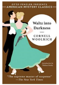 Waltz Into Darkness American Mystery Classics 康奈尔 伍里奇 黑暗中的华尔兹 英文原版