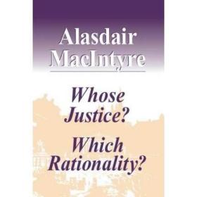 谁的正义 谁的理性 Whose Justice Which Rationality 英文原版  大师 经典 哲学