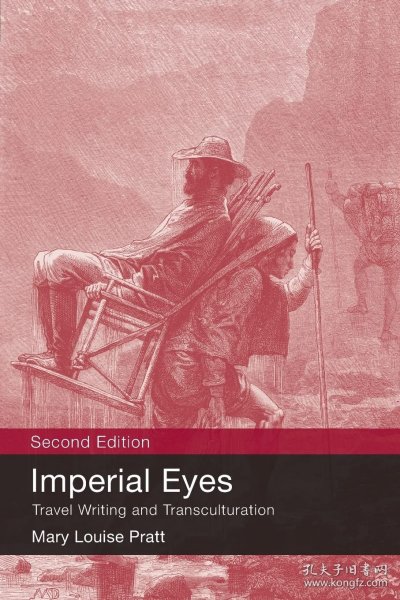 Imperial Eyes：Travel Writing and Transculturation